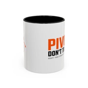 pivot. don’t travel. coffee mug — motivational office mug for marketers & sales teams